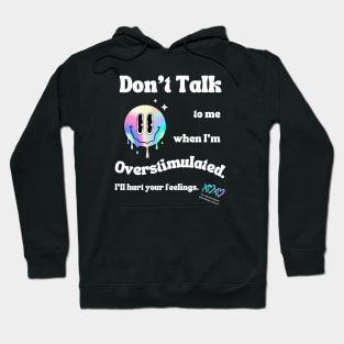 Overstimulated Hoodie